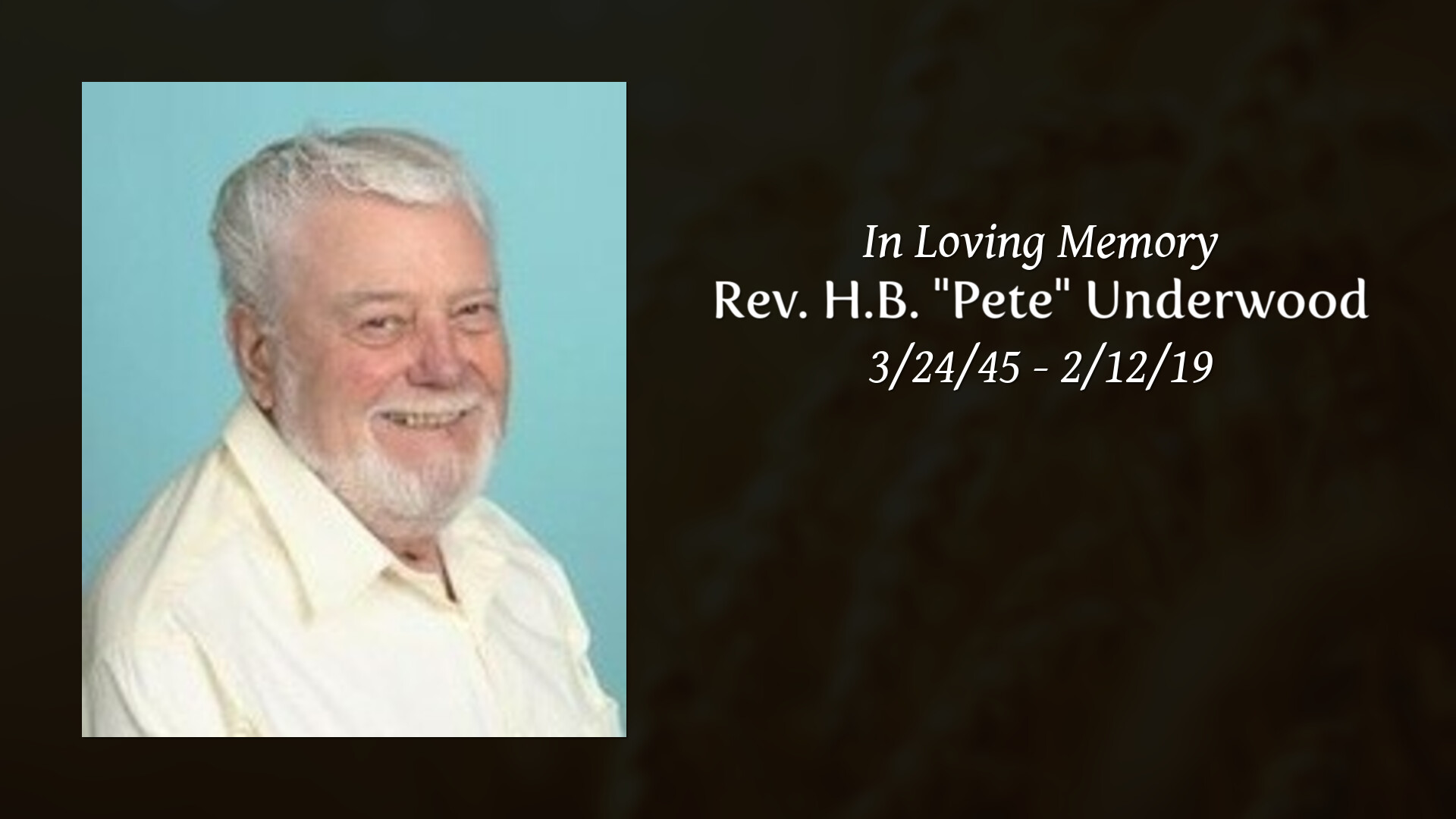 Obituary Rev H B Pete Underwood Of Cleveland Ohio Slone Co Funeral Directors